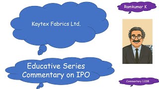 All about summarization of RHP of an IPO -Kaytex Fabrics Ltd.