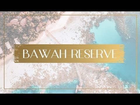 Bawah Reserve | Asia's luxury private island