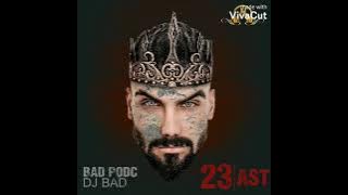 podcast 23 dj bad