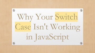 Why Your Switch Case Isn