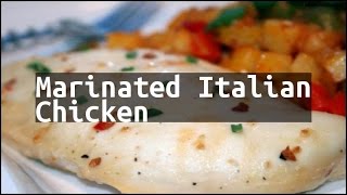 Recipe Marinated Italian Chicken