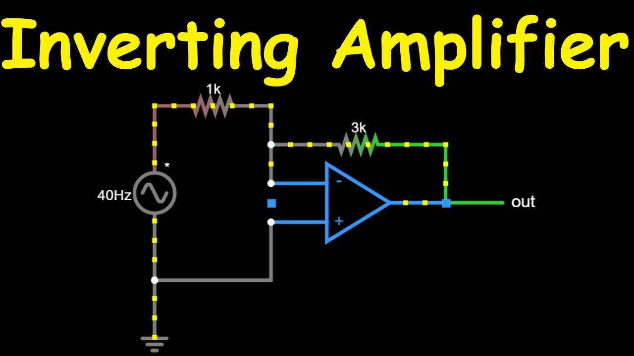 Inverting Amplifier | Electrical Engineering - YouTube