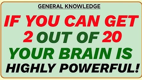 IF YOU CAN GET 2OUT OF 20YOUR BRAIN IS HIGHLY POWERFUL!