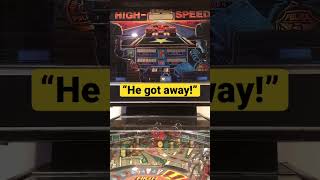 “He what?” 1986 Williams High Speed Pinball #pinball screenshot 5