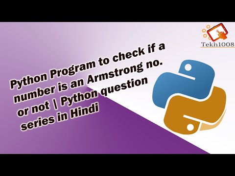 6)Python program to check if a number is an Armstrong number or not- python question series-tekh1008