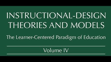The Learner-Centered Paradigm of Education | Instructional-Design Theories and Models