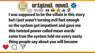 I was supposed to be the villain in this storybut I just wasn't turning evil fast enoughso thesystem