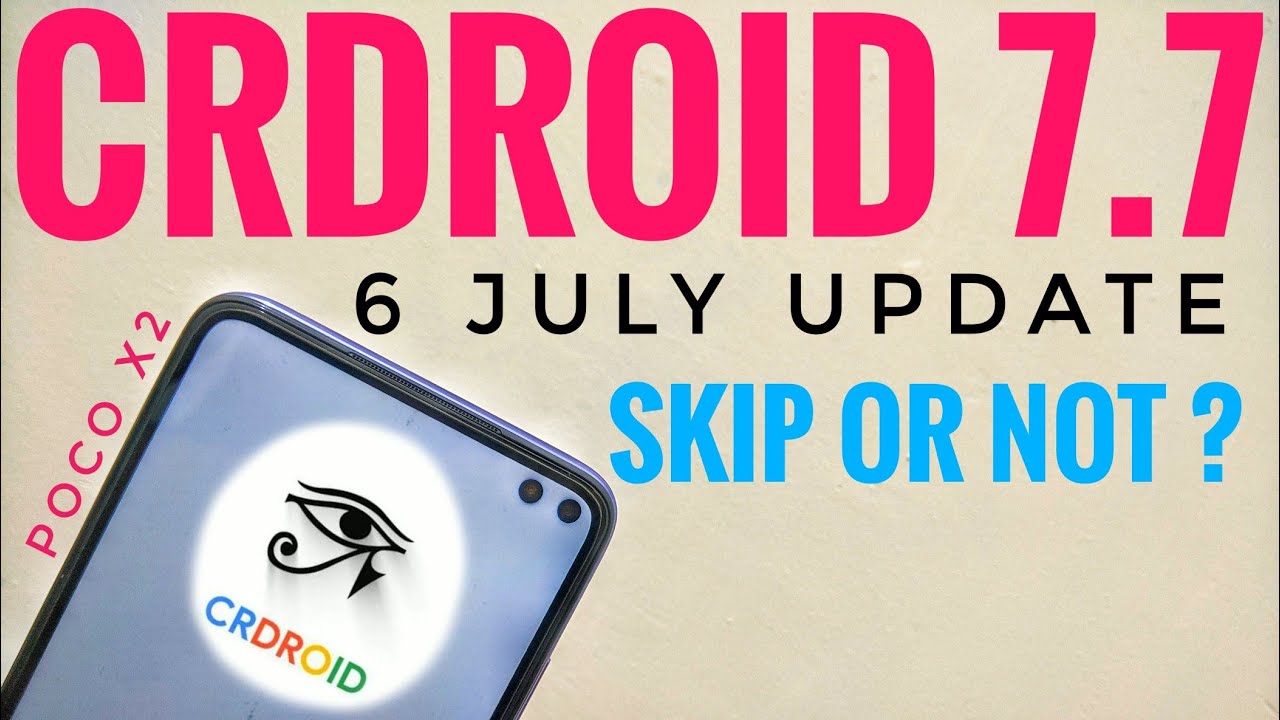 Poco X2 New Update | CrDroid Poco X2 Custom Rom