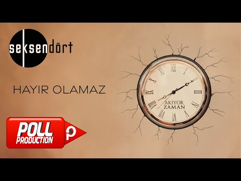 Seksendört - Hayır Olamaz - ( Official Audio )