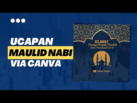 Cara Membuat Ucapan Maulid Nabi Muhammad SAW di Canva