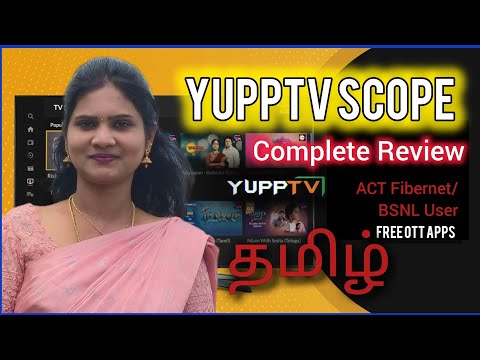 YuppTV Scope OTT Plans – BSNL & ACT Fibernet Explained in Tamil!