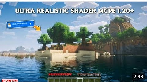 Minecraft PE 1.20+ Ultra Realistic Shader Rander Dragon Supported - Shader For MCPE 1.20