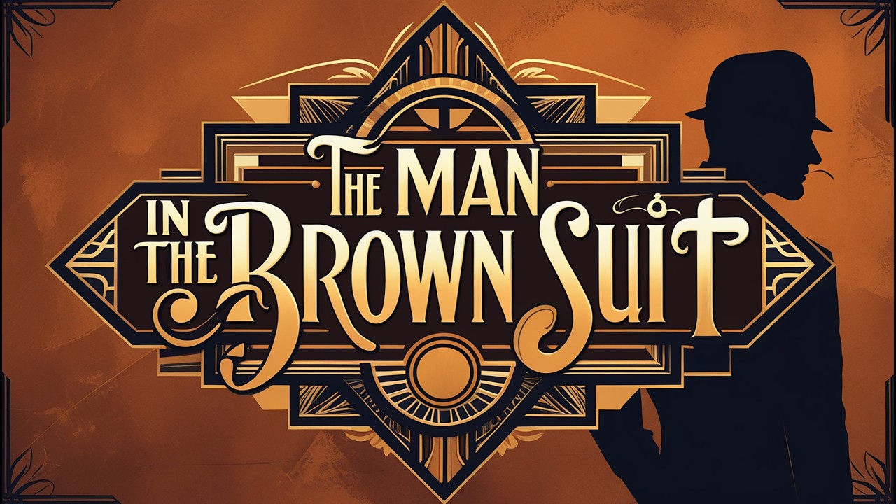 🎧 The Man in the Brown Suit by Agatha Christie | Full Audiobook | Mystery & Adventure Classic