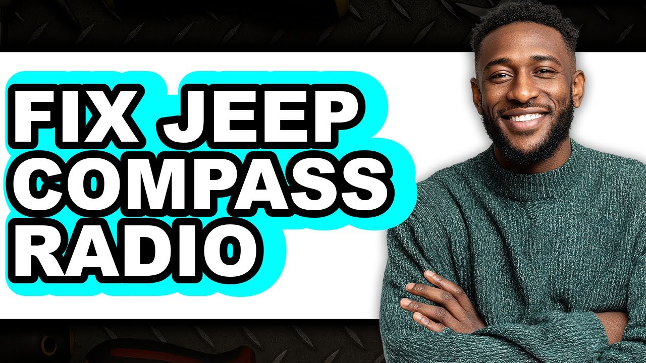 How To Fix Jeep Compass Radio - Step By Step