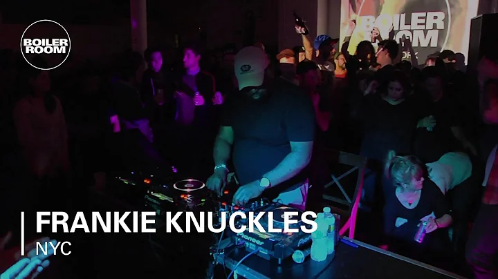 Frankie Knuckles Boiler Room NYC DJ Set