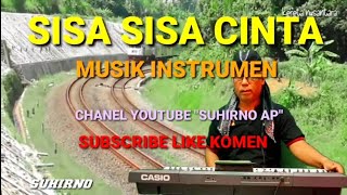 SISA SISA CINTA (musik instrumen )