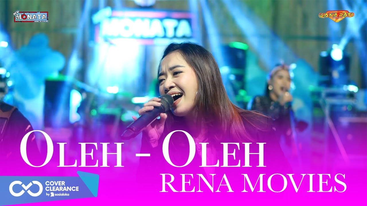 RENA MOVIES   OLEH OLEH OFFICIAL MUSIC VIDEO  NEW MONATA