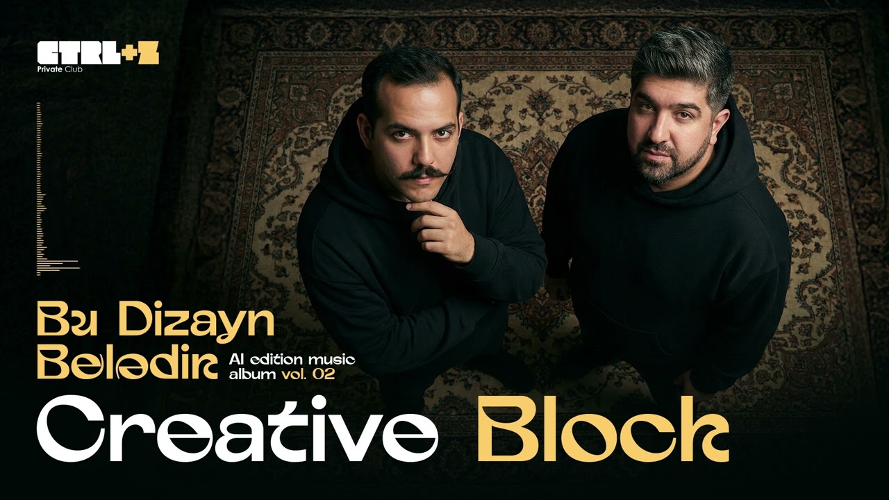 Creative Block -  ⁨Bu Dizayn Belədir⁩  - AI Soundtrack