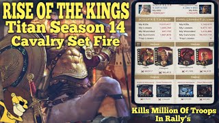 Rise Of The Kings Titan Season 14 Fighting Against 21 Kingdoms Cavalry Set Fire Must Watch screenshot 2