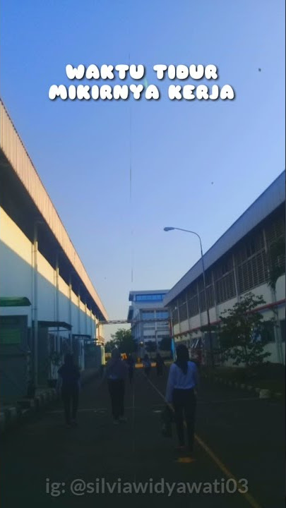 Story WA 30 detik buat para pekerja