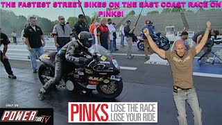 PINKS  Lose The Race...Lose Your Ride! 500+ HP Turbo Street Bikes Race For Titles Full Episode