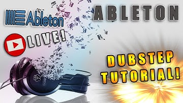 Making Dubstep from scratch Live! (Ableton Live)
