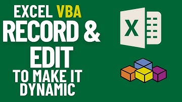 Unlock Excel VBA: Record and edit Macros to make it dynamic and powerful