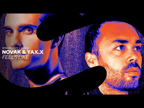 Novak \u0026 YAX X - Feels Like [Visualizer]