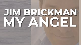 Watch Jim Brickman My Angel video