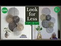 DIY Wall Art /Dollar Tree DIY Dupe/Look For Less Challenge