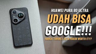 TURUN HARGA 3 JUTA!! HUAWEI PURA 80 ULTRA UDAH BISA PAKE GOOGLE!? REVIEW HUAWEI PURA 80 ULTRA 2026