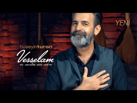 Vesselam (Hüseyin Turan) Video Klip - 2021