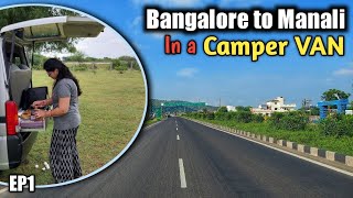 EP1 Bangalore to Manali Road Trip in a CAMPER VAN | South India to North India by Car