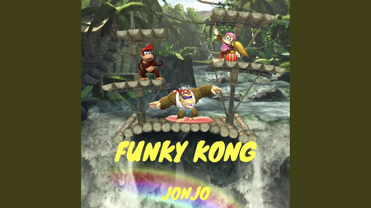 Watch FUNKY KONG on YouTube Watch FUNKY KONG on YouTube