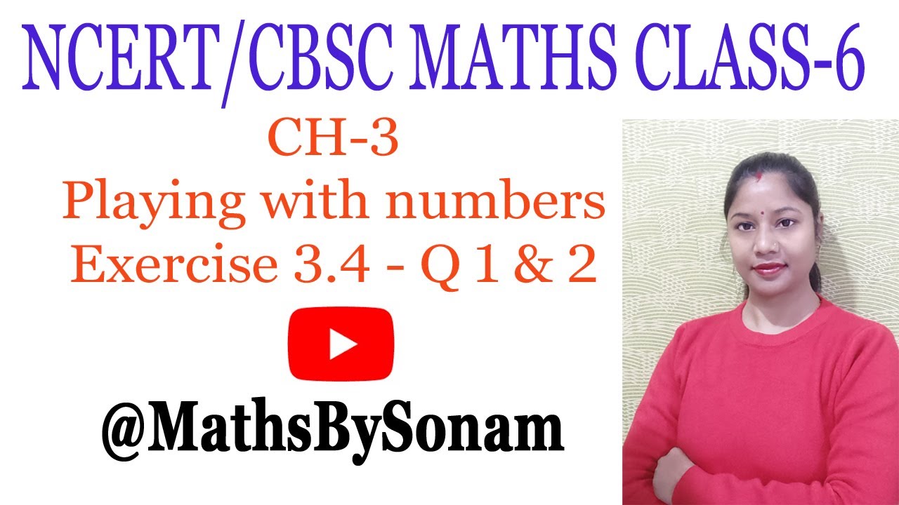 Q 1 & 2 Exercise 3.4 Chapter 3 Playing With Numbers NCERT Maths Class 6 ...