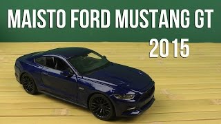 Распаковка Maisto (1:24) 2015 Ford Mustang GT (31508)
