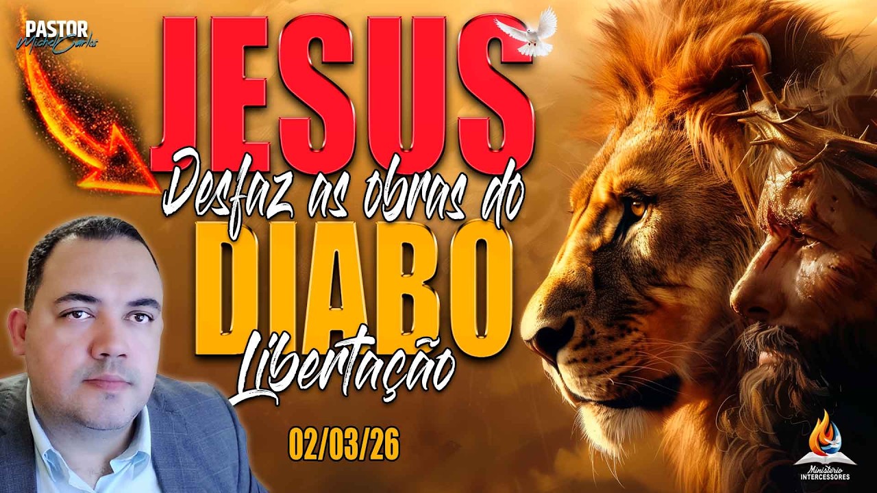 02/03/2026 - ORAÇÃO LIBERTAÇÃO FORTE IMPACTANTE - Pastor Michel Carlos🔥(Reprise)
