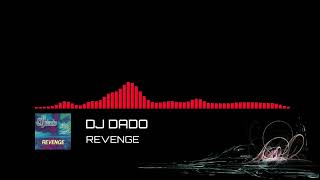 Dj Dado   Revenge