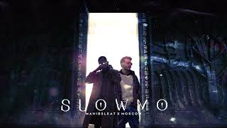 Mahib Sleat X Moscow - Slow Mo | مهيب سليط و موسكو - سلو مو