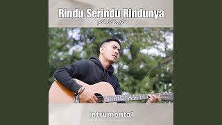 Download Lagu RINDU SERINDU RINDUNYA INST