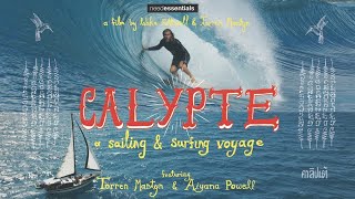 Torren Martyn - 'Calypte - a sailing and surfing voyage' TRAILER - needessentials