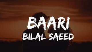 Baari (LYRICS) - Baari Bilal Saeed \u0026 Momina Mustehsan | Zeks Lyrics