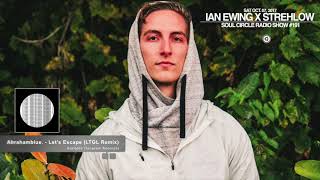 Soul Circle Radio - Ian Ewing x Strehlow Show #191