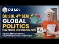 Global Politics EXAM PATTERN PREV YEAR PAPER DU SOL Ba Hons Political Science 4th Semester