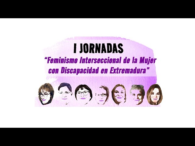 I Jornadas 'Feminismo Interseccional de la Mujer con Discapacidad en Extremadura'