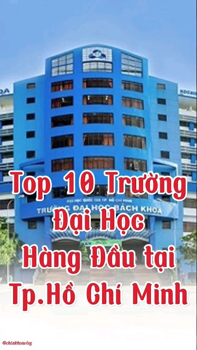 Top 10 Universities in Ho Chi Minh City#chiakhoavlog#short#hochiminh