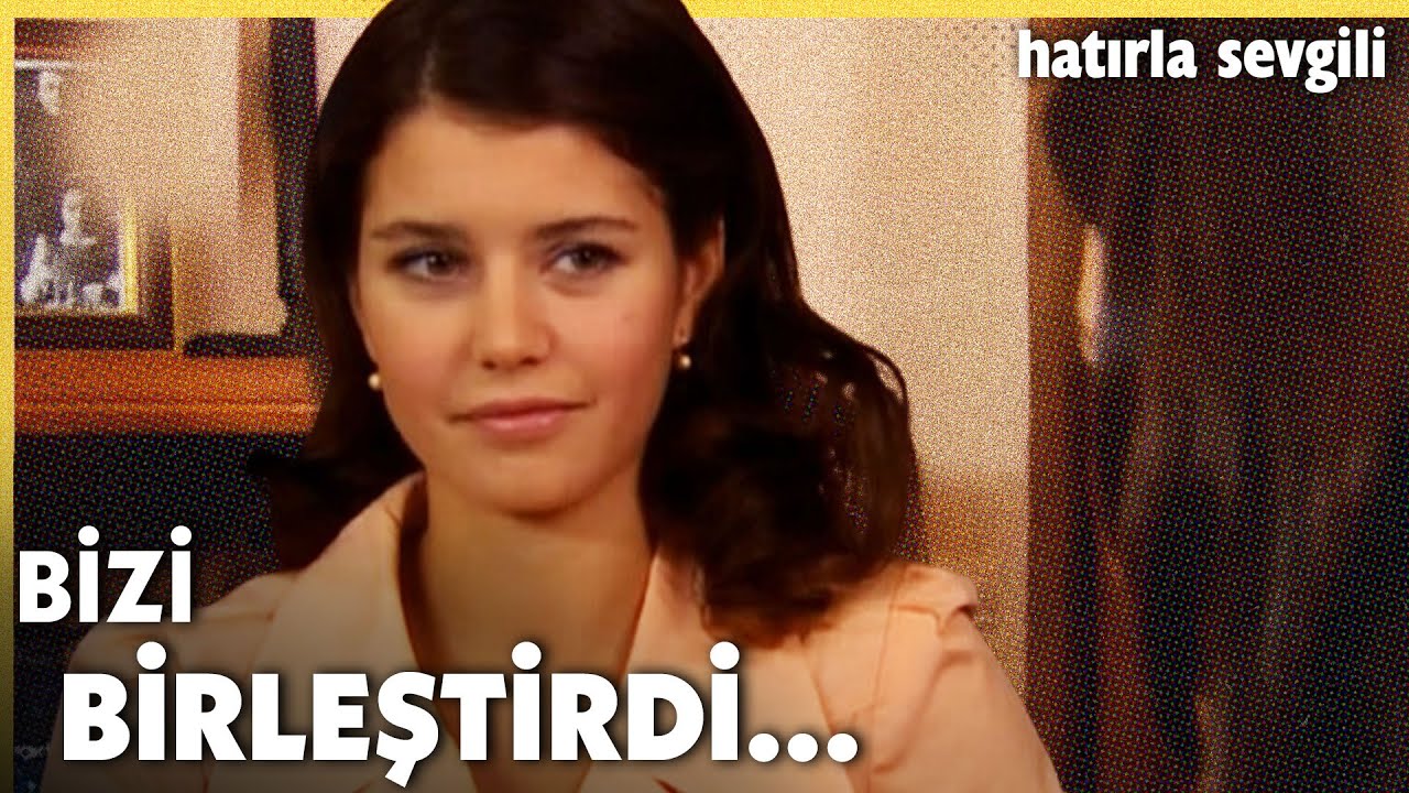 Haftanın En Çok İzlenen Sahneleri - Hatırla Sevgili Özel