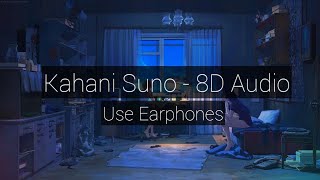 Kahani Suno Kaifi Khalil 8D Audio | Use Earphones | A.R Studio
