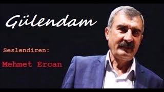 Gülendam - Mehmet Ercan