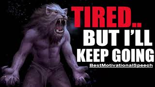 KEEP GOING | Best Motivational Speech 2018 | MORNING MOTIVATION